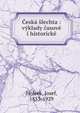 ?esk? ?lechta : v?klady ?asov? i historick?, Holeek, Josef, 1853-1929 