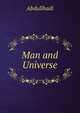 Man and Universe, Abdullhadi 