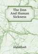 The Jinn And Human Sickness, Abdullhadi 