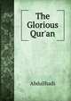 The Glorious Qur'an, Abdullhadi 