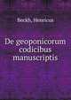 De geoponicorum codicibus manuscriptis, Beckh, Henricus 