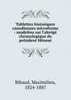 Tablettes historiques canadiennes microforme : model?es sur l'abr?g? chronologique du pr?sident H?naut, Bibaud, Maximilien, 1824-1887 