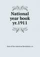 National year book. yr.1911, Sons of the American Revolution. cn 