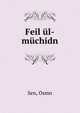 Feil ul-muchidn, Sen, Osmn 