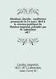 Abraham Lincoln : conf?rence prononc?e le 14 mars 1869 ? la r?union publique du Th??tre Imp?rial, pr?sid?e par M. Laboulaye, Cochin, Augustin, 1823-1872,Laboulaye, Jules Favre M 