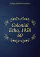 Colonial Echo, 1958. 60, College of William and Mary 