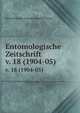 Entomologische Zeitschrift. v. 18 (1904-05), Internationaler Entomologischer Verein 