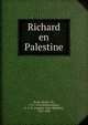 Richard en Palestine, Scott, Walter, Sir, 1771-1832 