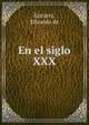En el siglo XXX, Ezcurra, Eduardo de 