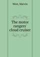 The motor rangers' cloud cruiser, West, Marvin 