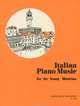 Italian Piano Music for the Young Musician, 