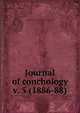 Journal of conchology. v. 5 (1886-88), Conchological Society of Great Britain and Ireland 