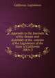 Appendix to the Journals of the Senate and Assembly of the . session of the Legislature of the State of California. 1881v.3, California. Legislature 