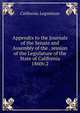 Appendix to the Journals of the Senate and Assembly of the . session of the Legislature of the State of California. 1860v.2, California. Legislature 