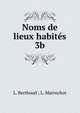 Noms de lieux habites 3b, L. Berthoud ; L. Matruchot 