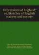 Impressions of England; or, Sketches of English scenery and society, Coxe, A. Cleveland (Arthur Cleveland), 1818-1896,St. John, Cynthia Morgan, 1852-1919. fmo,Wordsworth Collection 