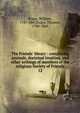 The Friends' library : comprising journals, doctrinal treatises, and other writings of members of the religious Society of Friends, Evans, William, 1787-1867,Evans, Thomas, 1798-1868 