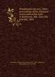 Presidential election, 1864 : proceedings of the National union convention held in Baltimore, Md., June 7th and 8th, 1864., Republican National Convention (3rd : 1864 : Baltimore, Md.),Murphy, D.F. reporter 