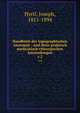 Handbuch der topographischen Anatomie : und ihrer praktisch medicinisch-chirurgischen Anwendungen. v.2, Hyrtl, Joseph, 1811-1894 