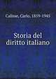 Storia del diritto italiano, Calisse, Carlo, 1859-1945 