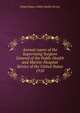 Annual report of the Supervising Surgeon General of the Public Health and Marine-Hospital Service of the United States. 1910, United States. Public Health Service 