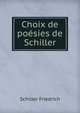 Choix de poesies de Schiller, Schiller Friedrich 