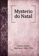 Mysterio do Natal, Coelho Netto, Henrique, 1864-1934 