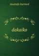 Dakaiko, Mustafa Kurmed 