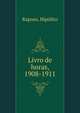 Livro de horas, 1908-1911, Raposo, Hip?lito 
