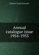 Annual catalogue issue. 1954-1955, Brigham Young University 
