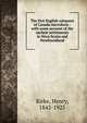The first English conquest of Canada microform : with some account of the earliest settlements in Nova Scotia and Newfoundland, Kirke, Henry, 1842-1925 
