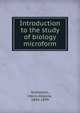 Introduction to the study of biology microform, Henry Alleyne Nicholson 