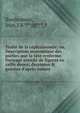 Trait? de la cephalatomie; ou, Description anatomique des parties que la t?te renferme. Ouvrage enrichi de figures en taille douce, dessin?es & grav?es d'apr?s nature, Bonhomme, Jean,J.B.***,B***, J 