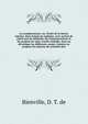 La nymphomanie; ou, Traite de la fureur ut?rine, dans lequel on explique, avec autant de clart? que de m?thode, les commencemens & les progr?s de cette cruelle maladie, dont on d?veloppe les diff?rents causes. Ensuite on propose les moyens de con, Bienville, D. T. de 