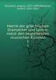 Metrik der griechischen Dramatiker und Lyriker, nebst den begleitenden musischen Knsten. 1, Rossbach, August, 1823-1898,Westphal, Rudolf, 1826-1892 