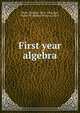First year algebra, Webster Wells 
