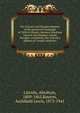 The Lincoln and Douglas debates, in the senatorial campaign of 1858 in Illinois, between Abraham Lincoln and Stephen Arnold Douglas; containing also Lincoln's address at Cooper Institute;, Abraham Lincoln 
