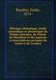 M?trique d?motique; ?tude prosodique et phon?tique du Po?me satirique, du Po?me de Moschion et des papyrus ? transcriptions grecques de Leyde et de Londres, Boudier, Emile, 1874- 