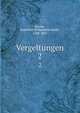 Vergeltungen. 2, Hanke, Henriette Wilhelmine Arndt, 1764-1862 