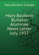 Mary Baldwin Bulletin Alumnae News Letter. July 1937, Mary Baldwin College 