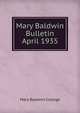 Mary Baldwin Bulletin. April 1935, Mary Baldwin College 