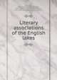 Literary associations of the English lakes, Rawnsley, H. D. (Hardwicke Drummond), 1851-1920 