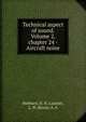 Technical aspect of sound. Volume 2, chapter 24 - Aircraft noise, Hubbard, H. H.,Lassiter, L. W.,Resier, A. A 