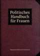 Politisches Handbuch fur Frauen, Allgemeiner Deutscher Frauenverein 