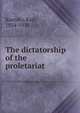 The dictatorship of the proletariat, Karl Kautsky 