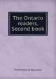 The Ontario readers. Second book, The Ministry of Education 