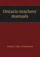 Ontario teachers' manuals, Ontario. Dept. of Education 