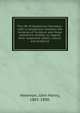 The life of Apollonius Tyanaeus : with a comparison between the miracles of Scripture and those elsewhere related, as regards their respective object, nature, and evidence, Newman, John Henry, 1801-1890 