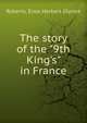 The story of the "9th King's" in France, Roberts, Enos Herbert Glynne 