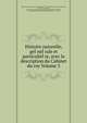 Histoire naturelle, geI?neI?rale et particulieI?re, avec la description du Cabinet du roy Volume 3, Buffon, Georges Louis Leclerc, comte de, 1707-1788,Daubenton, Louis Jean Marie, 1716-1799,La Cepe??de, M. le comte de (Bernard Germain Etienne de la Ville sur Illon), 1756-1825,Gue??neau de Montbe??liard, Philibert, 1720-1785 